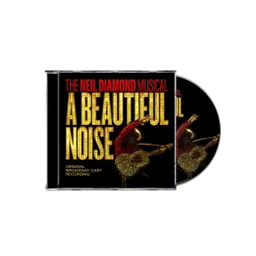 A Beautiful Noise - The Neil Diamond Musical CD