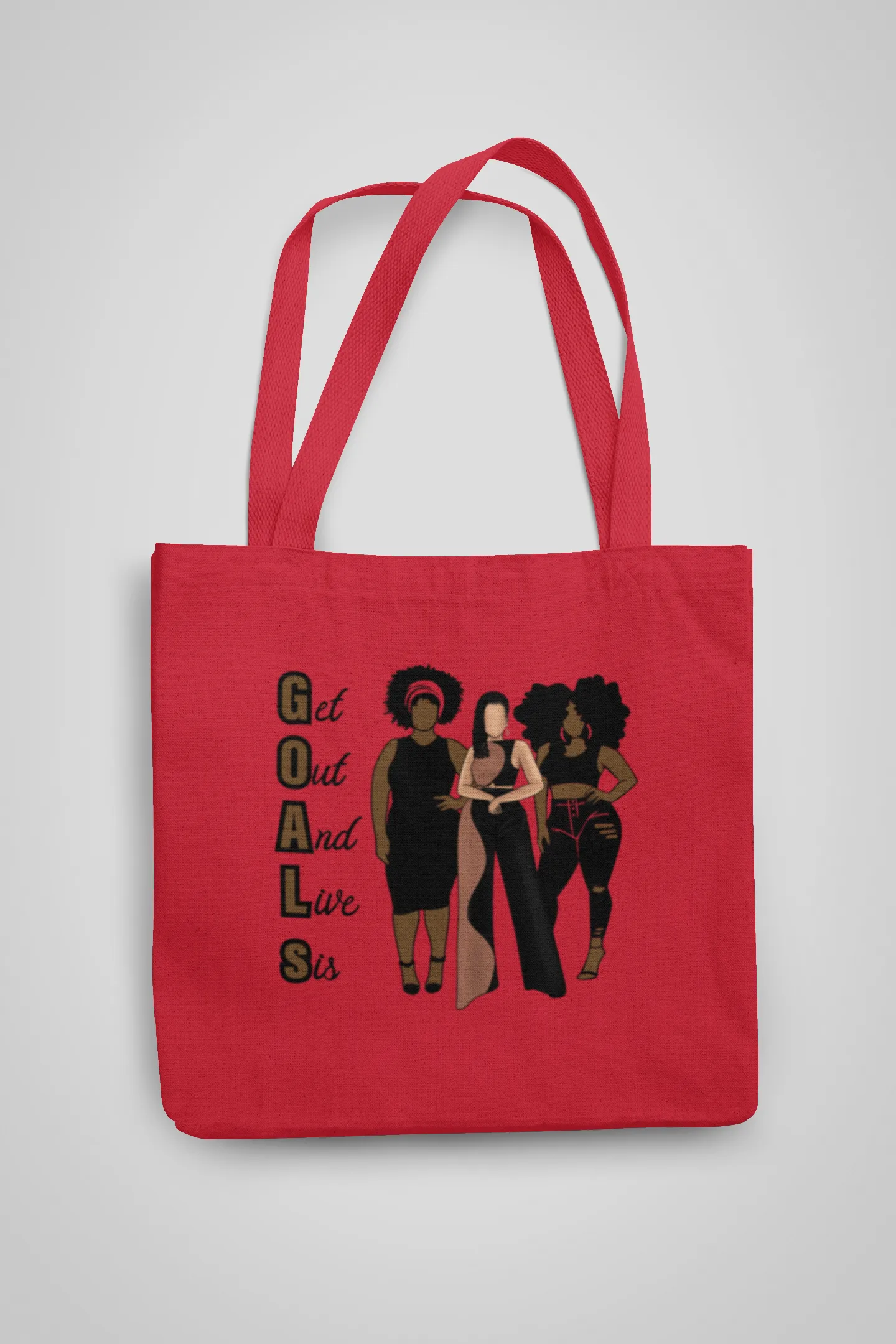 G.O.A.L.S (Get Out And Live Sis)  Tote Bags